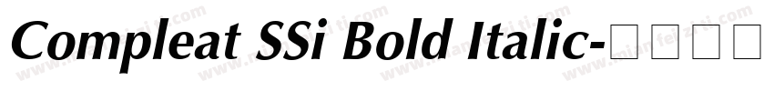 Compleat SSi Bold Italic字体转换